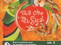 Ma che musica! - Vol.3 - 2010 Image 1